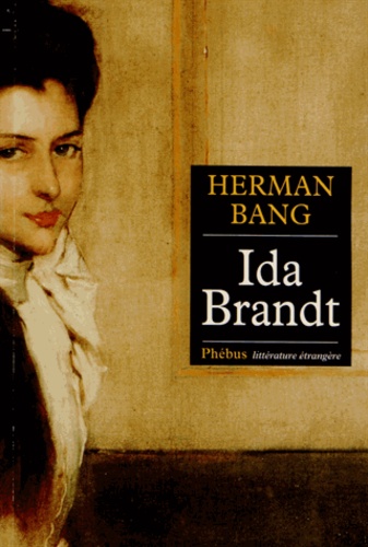 Herman Bang - Ida Brandt.