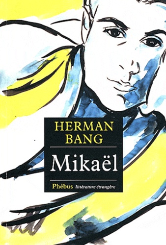 Herman Bang - Mikaël.