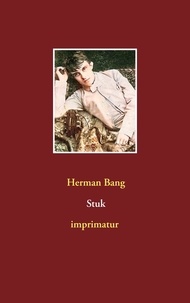 Herman Bang - Stuk.