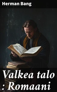 Valkea talo : Romaani