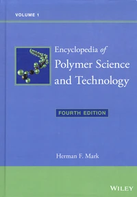 Encyclopedia of Polymer Science and Technology