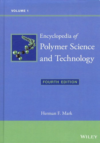 Herman F. Mark - Encyclopedia of Polymer Science and Technology - 15 Volume Set.