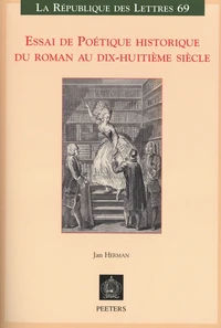Essai de poétique historique du roman au dix-huitième siècle