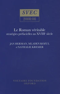 Le roman véritable : stratégies préfacielles au XVIIIe siècle