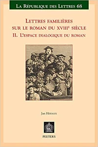 Lettres familières sur le roman du XVIIIe siècle