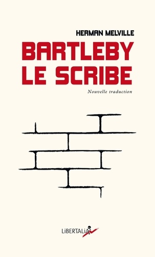 Bartleby, le scribe. Une histoire de Wall street