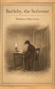 Bartleby, the Scrivener