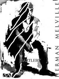 Herman Melville - Bartleby.
