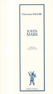John Marr. Edition Bilingue Francais-Anglais