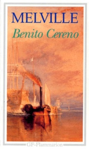 Herman Melville - La véranda ; Benito Cereno ; Le marchand de paratonnerres.