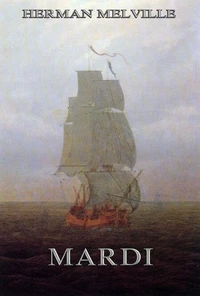 Mardi: And A Voyage Thither
