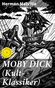 MOBY DICK (Kult-Klassiker)