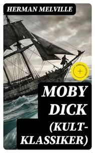 MOBY DICK (Kult-Klassiker)