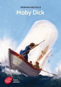 Herman Melville - Moby Dick - Texte abrégé.