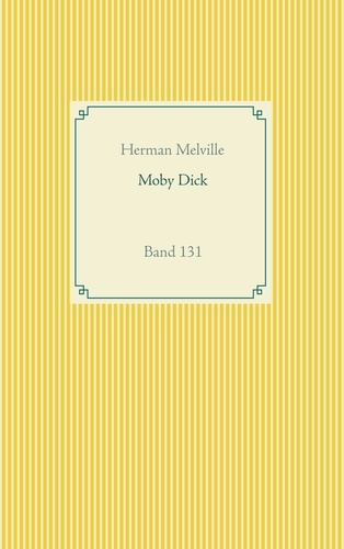 Moby Dick. Band 131