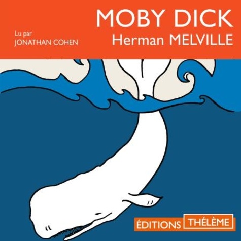 Moby Dick de Herman Melville - audio - Ebooks - Decitre