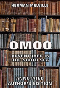 Omoo: Adventures in the South Seas