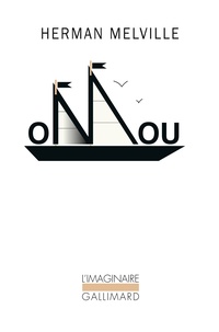 Herman Melville - Omou - Récit d'aventures dans les mers du Sud.