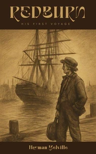 Redburn : His First Voyage