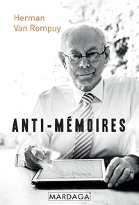 Herman Van Rompuy - Anti-mémoires.