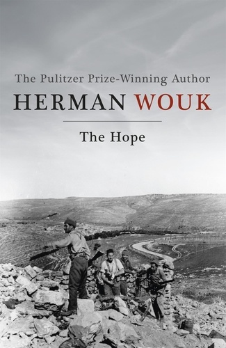 The Hope. A masterful and evocative novel from the Pulitzer Prize-winning author