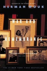 Herman Wouk - War and Remembrance.
