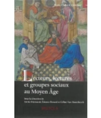 Lecteurs, lectures et groupes sociaux au Moyen Age