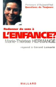 Redonner Du Sens A L'Enfance ?