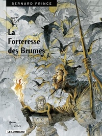  Hermann et  Greg - Bernard Prince - Tome 11 - La Forteresse des brumes.