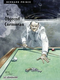 Bernard Prince Tome 12 : Objectif Cormoran