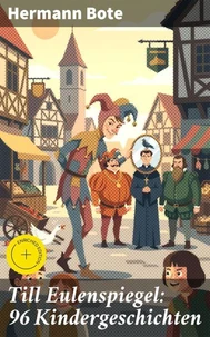 Till Eulenspiegel: 96 Kindergeschichten