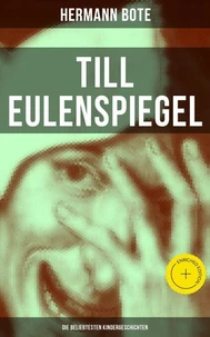 Till Eulenspiegel: Die beliebtesten Kindergeschichten