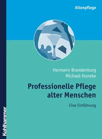 Professionelle Pflege alter Menschen