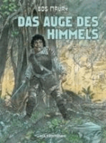  Hermann et Yves H. - Das Auge des Himmels (Bos Maury 15).