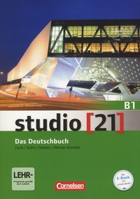 Hermann Funk et Christina Kuhn - Studio [21  Das Deutschbuch B1 - Deutsch als Fremdsprache + E-book.