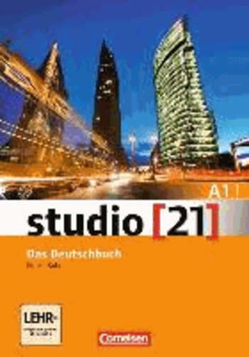 Hermann Funk et Christina Kuhn - studio 21 Grundstufe A1: Teilband 1. Kurs- und Übungsbuch mit DVD-ROM.