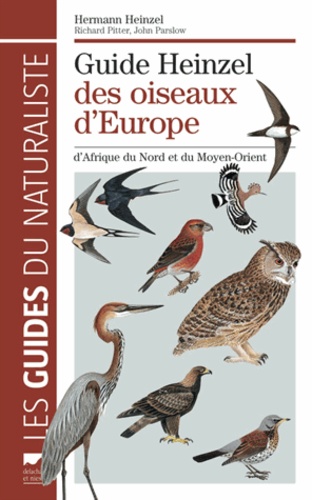 Hermann Heinzel - Guide Heinzel des oiseaux d'Europe, d'Afrique du Nord et du Moyen-Orient.