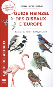Hermann Heinzel et Richard Fitter - Guide Heinzel des oiseaux d'Europe, d'Afrique du Nord et du Moyen-Orient.