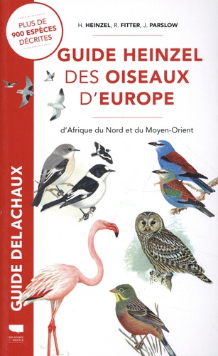 Guide Heinzel des oiseaux d'Europe, d'Afrique du Nord et du Moyen-Orient