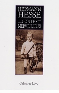 Hermann Hesse - Contes merveilleux.