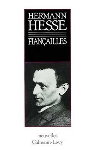 Hermann Hesse - Fiançailles.