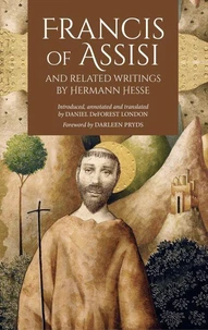 Francis of Assisi and Related Writings