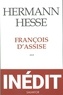 Hermann Hesse - François d'Assise.