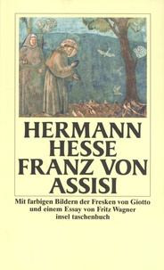Hermann Hesse - Franz von Assisi.