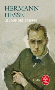 Hermann Hesse - Le loup des steppes.