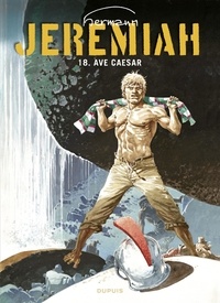  Hermann - Jeremiah - Tome 18 - Ave Caesar.