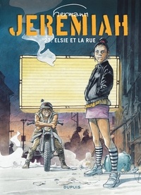  Hermann - Jérémiah Tome 27 : Elsie et la rue.