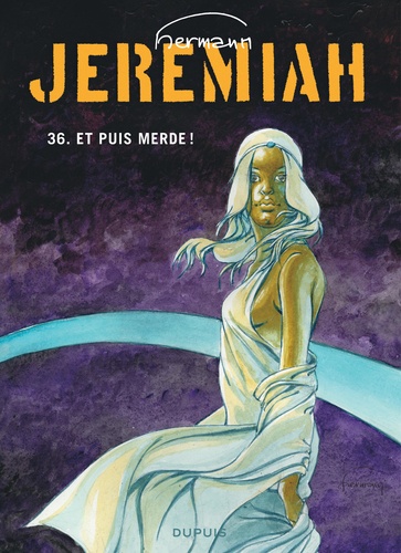 Jérémiah Tome 36 Et puis merde