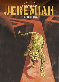  Hermann - Jeremiah - Tome 7 - Afromerica.