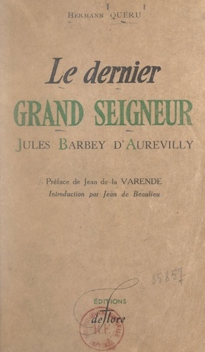Le dernier grand seigneur, Jules Barbey d'Aurevilly